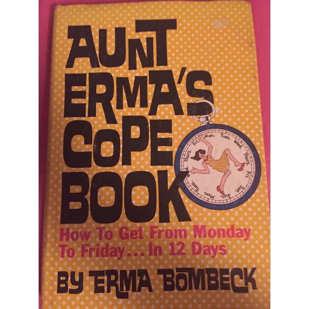 Vintage Pair Of Erma Bombeck Hardcover Books Motherhood Comedy Humor - Picture 3 of 4